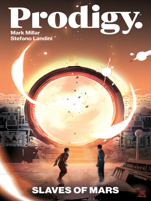 Title details for Prodigy: Slaves of Mars (2024) by Mark Millar - Available